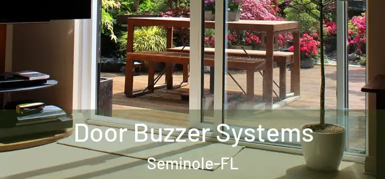 Door Buzzer Systems Seminole-FL